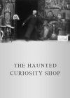 The Haunted Curiosity Shop