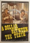 A Dollar Between the Teeth