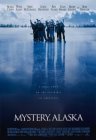 Mystery, Alaska