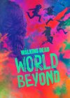 The Walking Dead: World Beyond