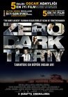 00:30 - Zero Dark Thirty
