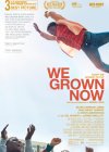 We Grown Now Poster