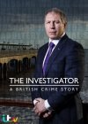 The Investigator: A British Crime Story