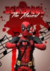 Deadpool The Musical: Beauty and the Beast Gaston Parody
