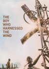 The Boy Who Harnessed the Wind