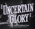 Uncertain Glory