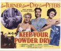 Keep Your Powder Dry