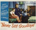 Never Say Goodbye