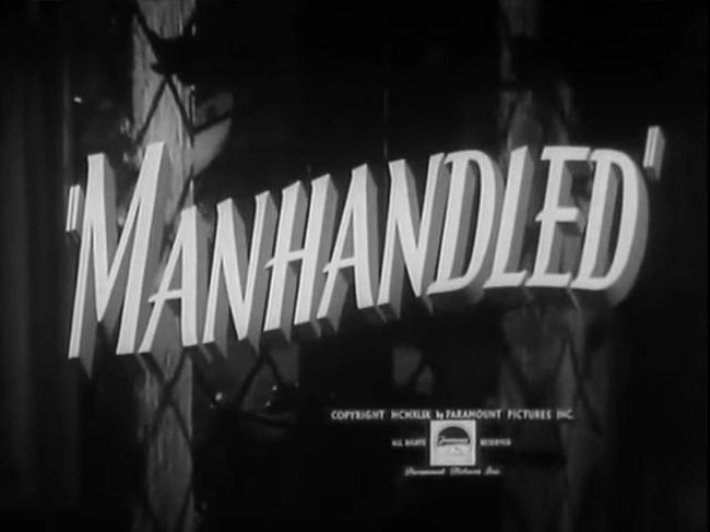 Manhandled