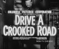 Drive a Crooked Road