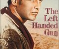 The Left Handed Gun