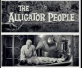 The Alligator People