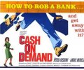 Cash on Demand