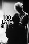 Too Late Blues 686872