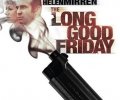 The Long Good Friday