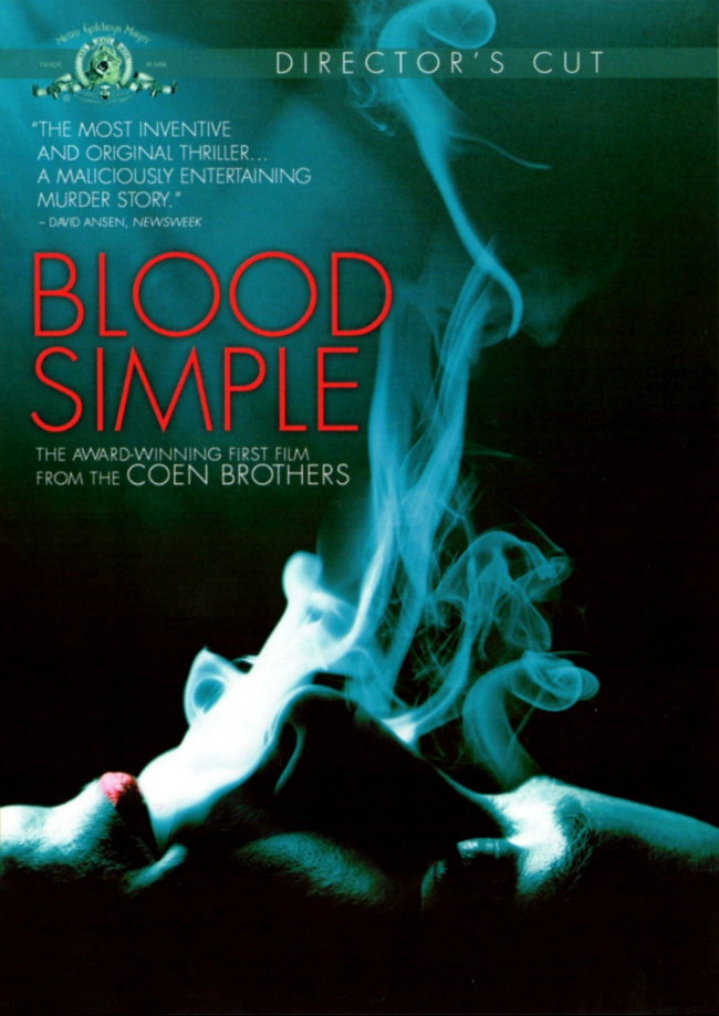 Blood Simple.