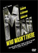 The Man Who Wasn't There 91375