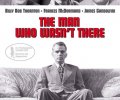 The Man Who Wasn't There