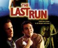 The Last Run