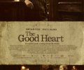 The Good Heart