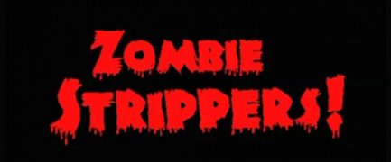 Zombie Strippers! 136715