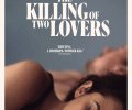 The Killing of Two Lovers