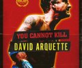 You Cannot Kill David Arquette