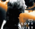 Soft & Quiet