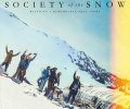 Society of the Snow