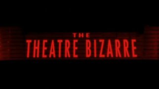 The Theatre Bizarre 235734
