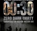 00:30 - Zero Dark Thirty