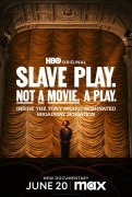 Slave Play. Not a Movie. A Play. 1048581