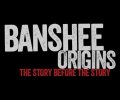 Banshee Origins