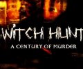 Witch Hunt: A Century of Murder
