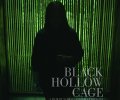 Black Hollow Cage