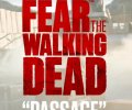 Fear the Walking Dead: Passage