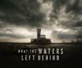 What the Waters Left Behind