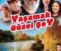 Yasamak Güzel Sey