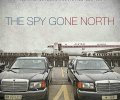 The Spy Gone North